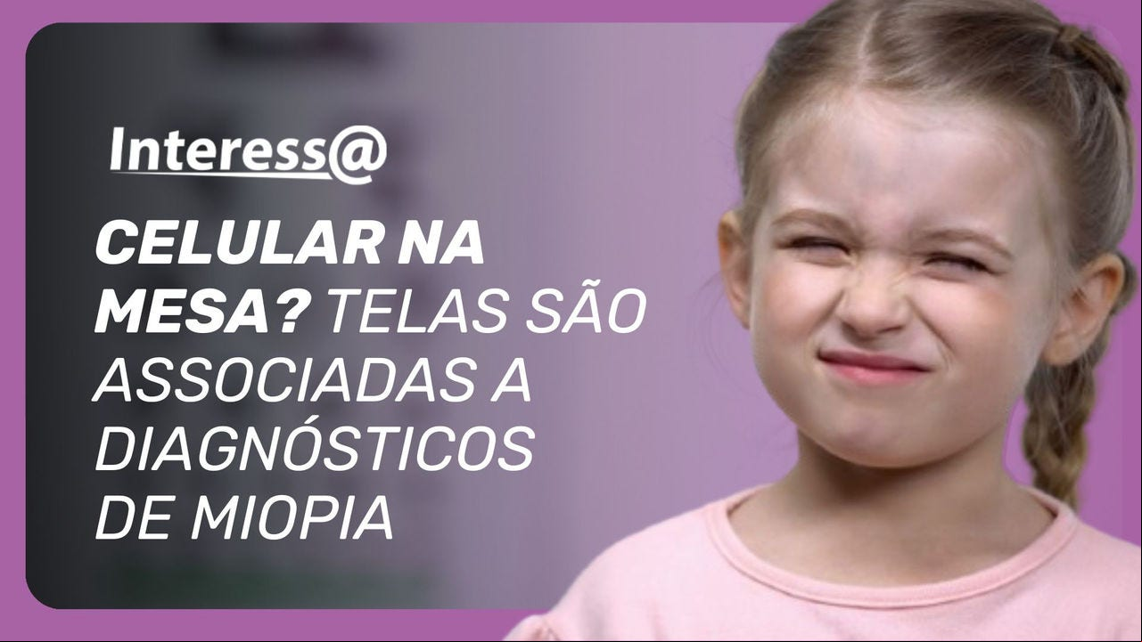 Assistir vídeos no celular durante as refeições pode afetar o hábito alimentar e a saúde ocular das crianças